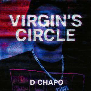 D Chapo - VIRGIN'S CIRCLE (Explicit)