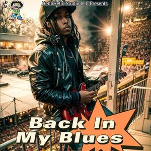 Back In My Blues (Explicit)