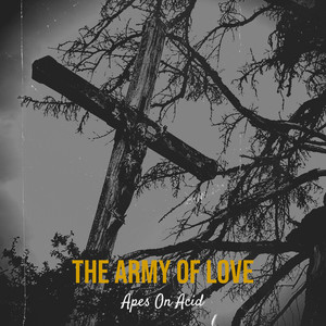 The Army of Love