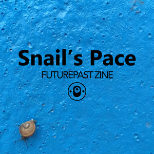 snails pace