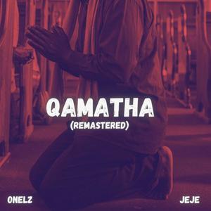 Qamatha (Remastered) (feat. Jeje)