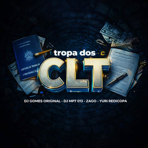 Tropa Do CLT (Explicit)
