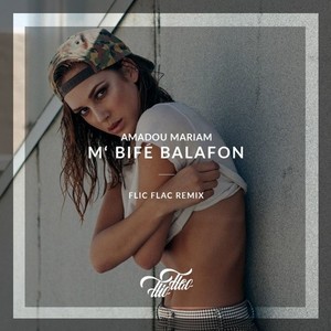 M' Bifé Balafon (FlicFlac Remix)