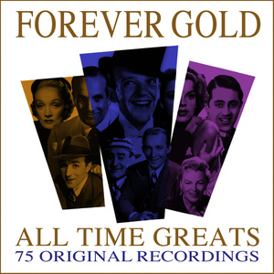 Forever Gold -75 All Time Greats