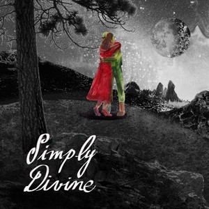 Simply Divine (Original Soundtrack)