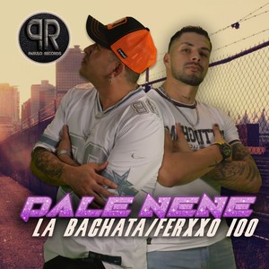 La Bachata / Ferxxo 100