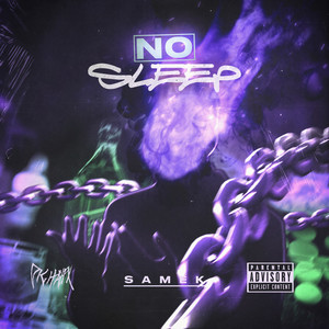 No Sleep (Explicit)
