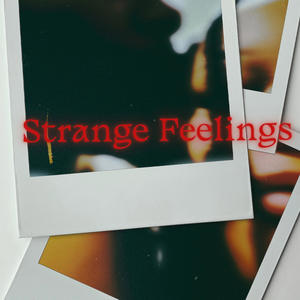 Strange Feelings