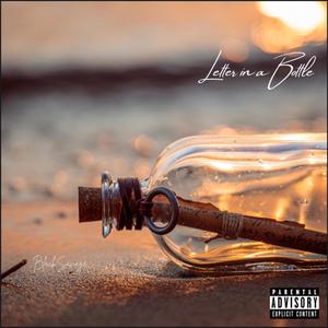 Letter In a Bottle (Explicit)