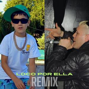 LOCO POR ELLA (feat. SANTINO RKT)