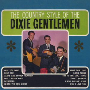 The Country Style Of The Dixie Gentlemen