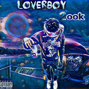 LoverBoy (Explicit)