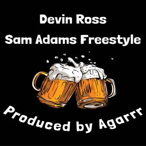 Sam Adams Freestyle (Explicit)