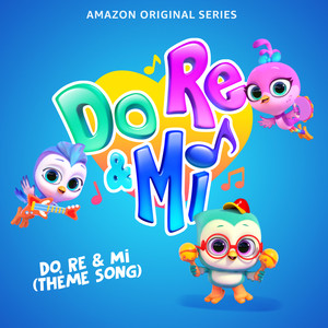 Do, Re & Mi (Theme Song) (Music From The Amazon Original Series)