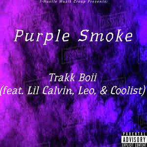 Purple Smoke (feat. Lil Calvin, Leo & Coolist) [Explicit]