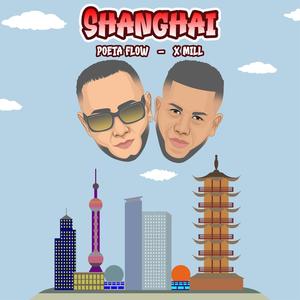 Shanghai (feat. xmill official)