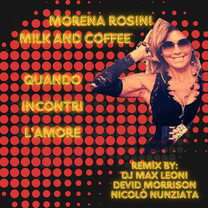 Quando incontri lamore (Radio Edit)