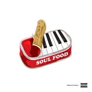 Soul Food (Explicit)