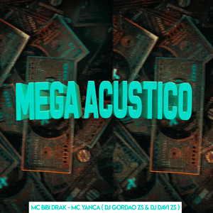 Mega Acustico (Explicit)