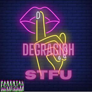 STFU (Explicit)