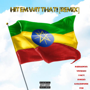Hit ‘Em Wit That! (Remix|Explicit)