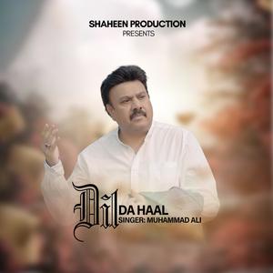 Dil Da Haal (feat. Muhammad Ali)