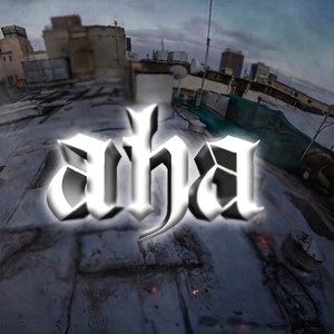 Aha (Explicit)