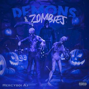 Demons And Zombies Slowed (Explicit)