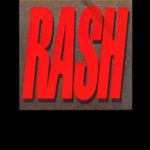 Rash (Explicit)