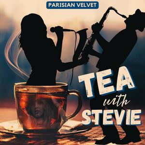 Tea With Stevie