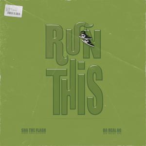 Run This (feat. Da Real AG) [Explicit]