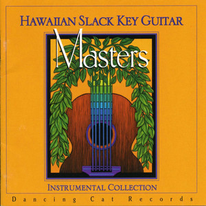 Hawaiian Slack Key Guitar Masters, Vol. 1