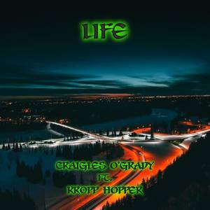 Life (feat. Kropp Hopper) [Explicit]