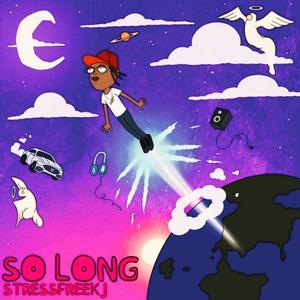 So Long (Explicit)