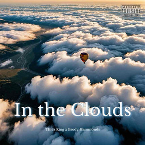 In the Clouds (Explicit)