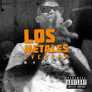 Los Metales (Explicit)