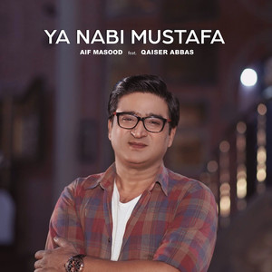Ya Nabi Mustafa