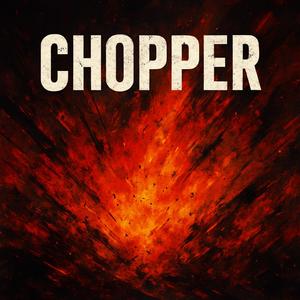 CHOPPER (Explicit)