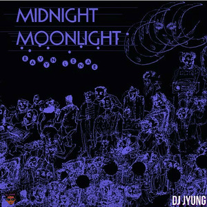 Midnight Moonlight (EP) | (C&S x DJ JYung)