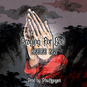 Praying For God (Explicit)