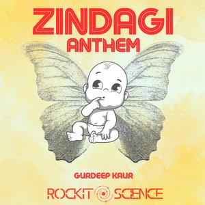 Zindagi Anthem