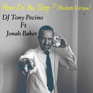 How Do You Sleep? (Bachata Version) [feat. Jonah Baker]