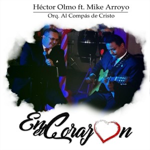 En el Corazon(feat. Mike Arroyo)