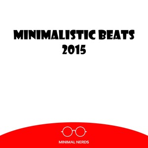 Minimalistic Beats 2015