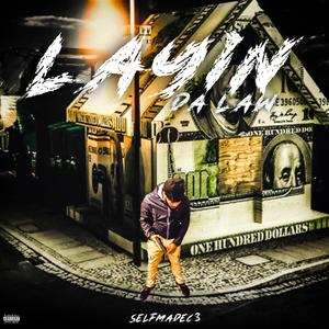 Layin da law (Explicit)