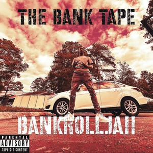 The Bank Tape (Deluxe) [Explicit]