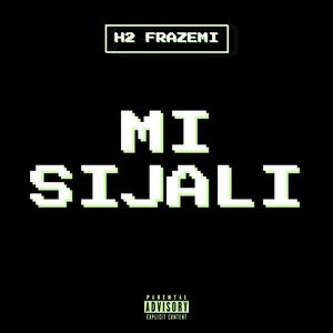 Mi Sijali (Explicit)