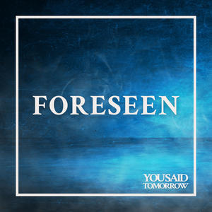 Foreseen (feat. STARSE3D)