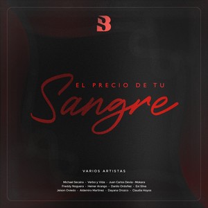 El Precio de Tu Sangre