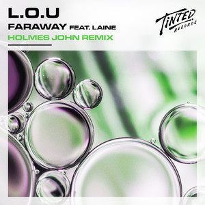 Faraway(feat. Laine) (Holmes John Remix)